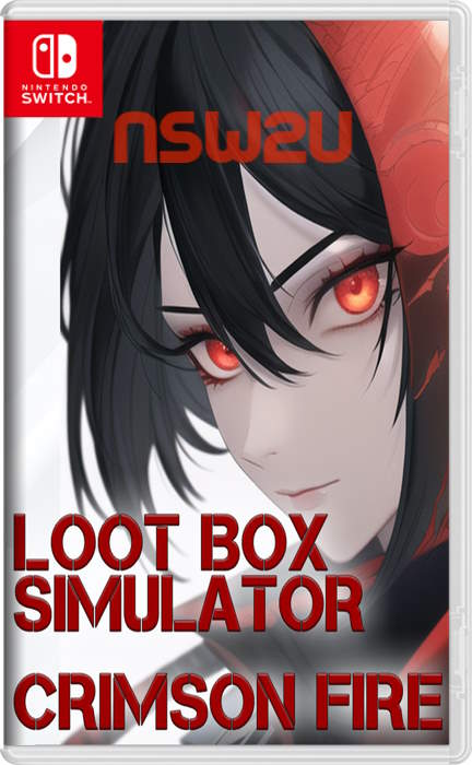 Loot Box Simulator – Crimson Fire Switch NSP