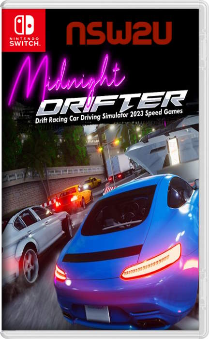Midnight Drifter-Drift Racing Car Driving Simulator 2023 Speed Games Switch NSP