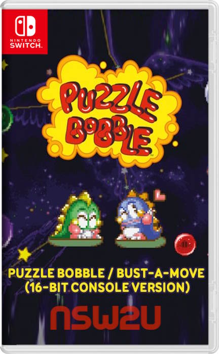 Puzzle Bobble / Bust-a-Move (16-Bit Console Version) Switch NSP
