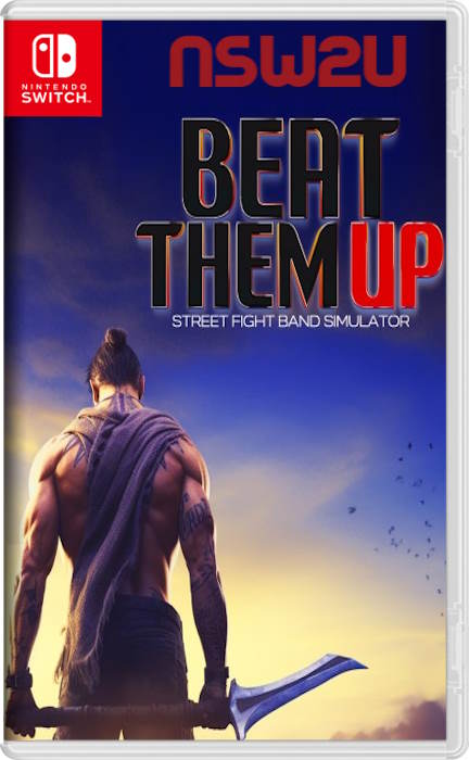 Beat Them Up – Street Fight Band Simulator Switch NSP