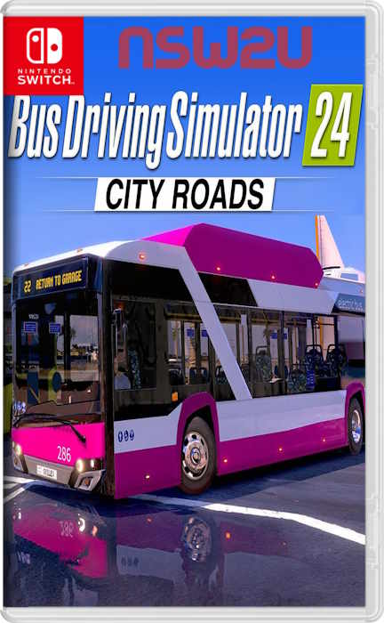 Bus Driving Simulator 24 - City Roads Switch NSP | nsw2u.com